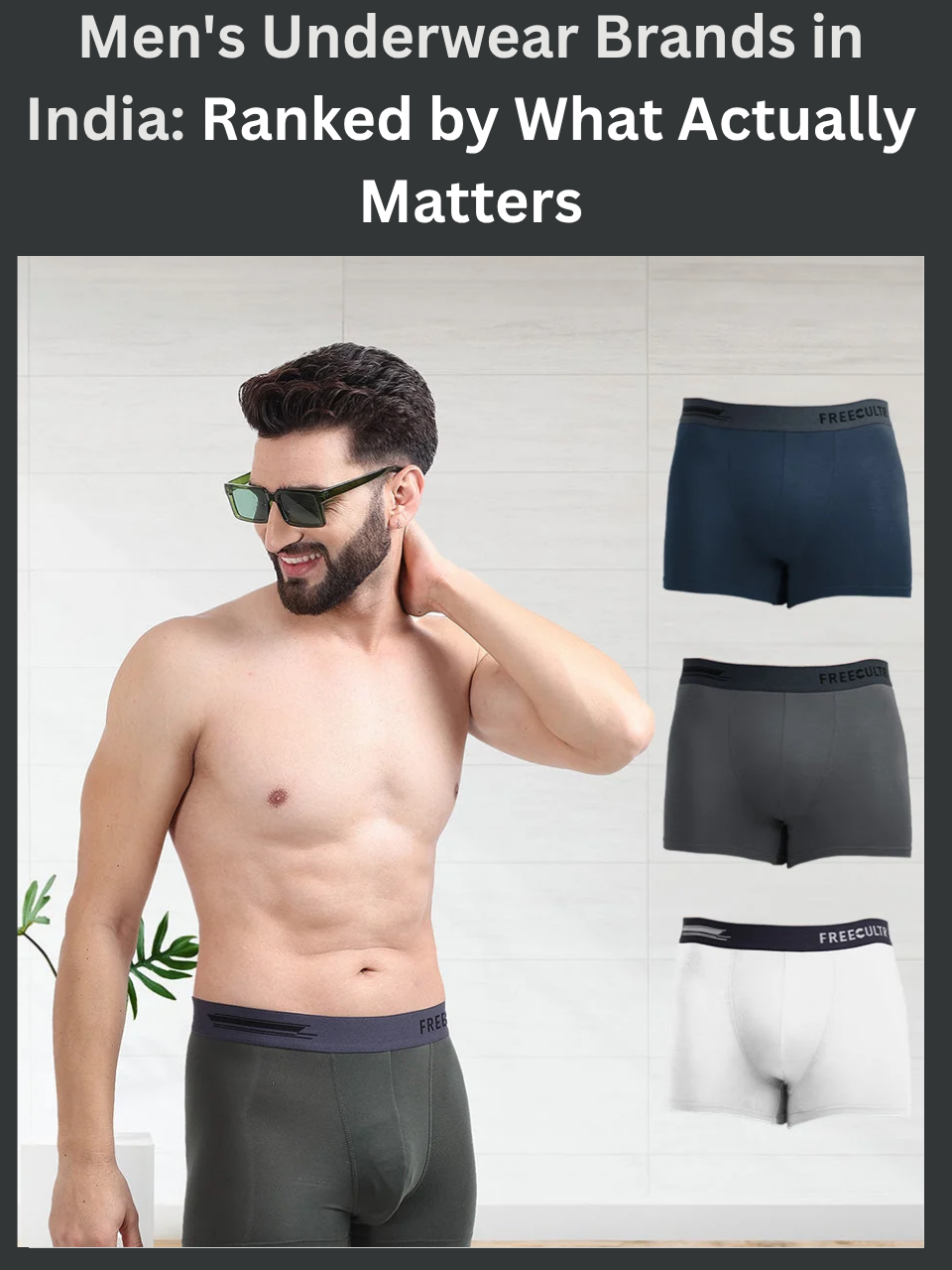 Men's Underwear Brands in India Ranked by What Actually Matters