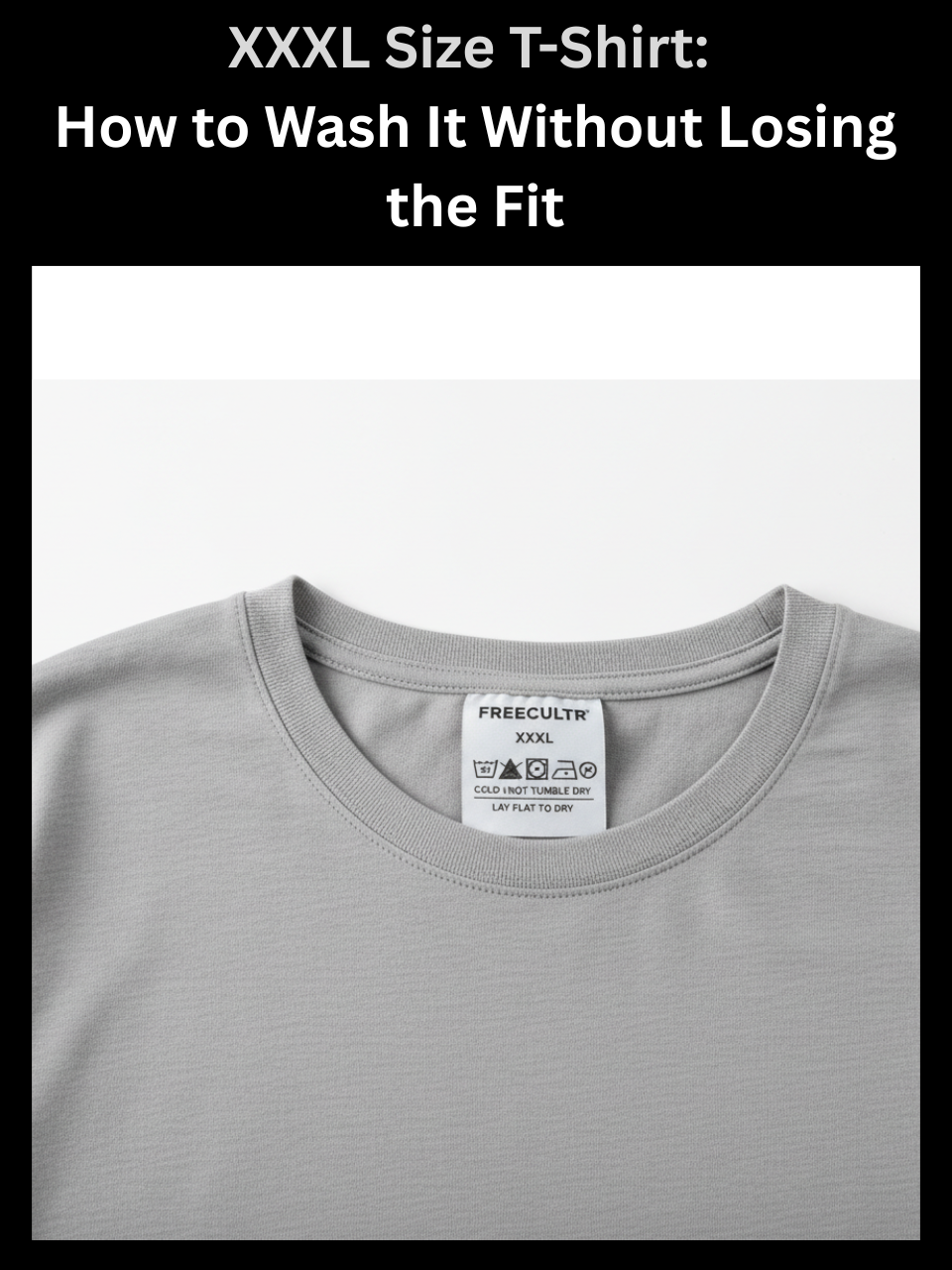 Freecultr xxxl size t-shirt shown with care label detail addressing shrinkage prevention for knit fabric