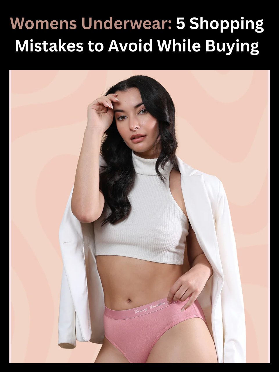 Freecultr womens underwear shown highlighting common sizing and fabric shopping mistakes