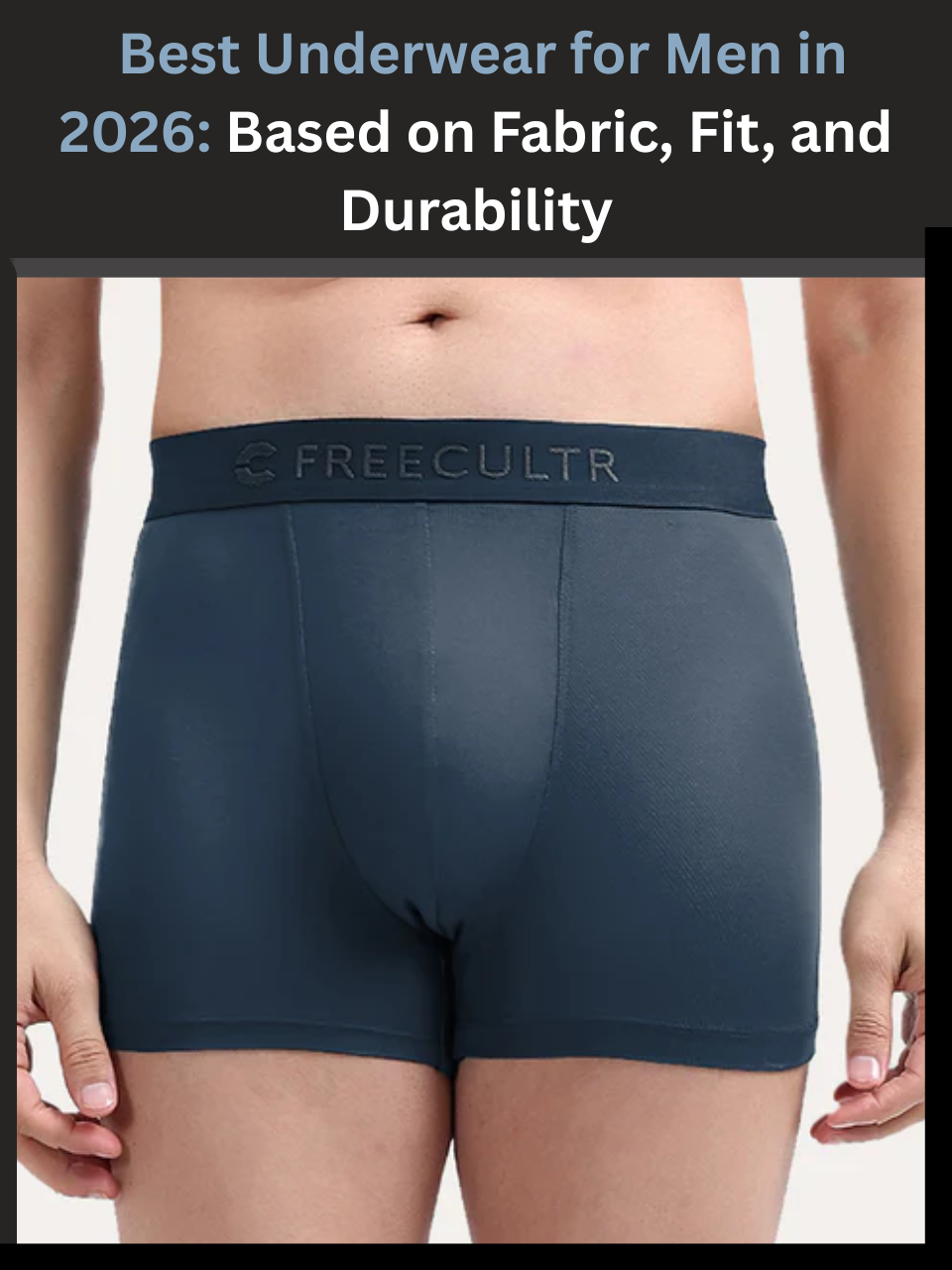Freecultr best underwear for men shown in micro-modal briefs and trunks against a neutral background