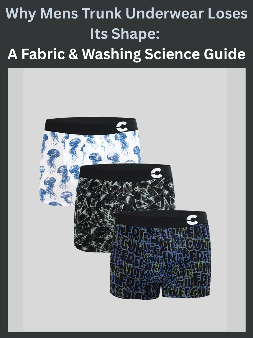 Why Mens Trunk Underwear Loses Its Shape: A Fabric & Washing Science Guide
