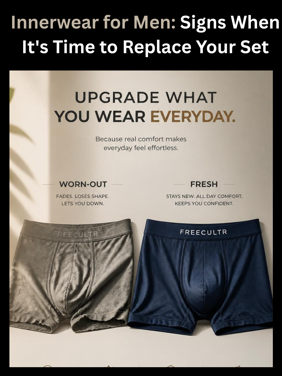  Freecultr innerwear for men shown comparing worn out and fresh pairs side by side