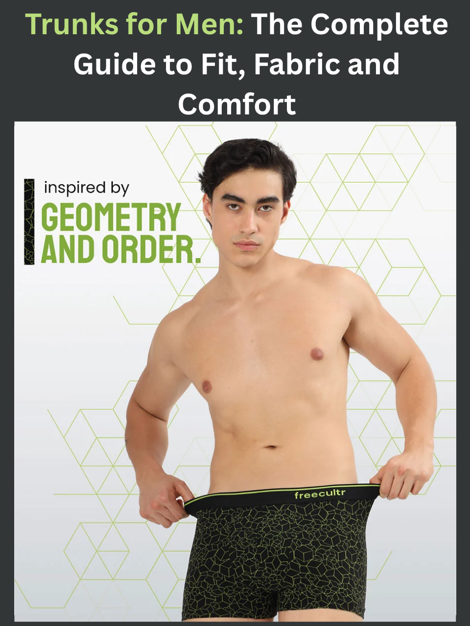 Freecultr trunks for men in micro-modal fabric with zero-ride waistband