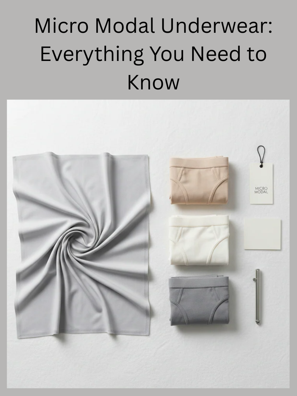 Micro Modal Underwear: Everything You Need to Know