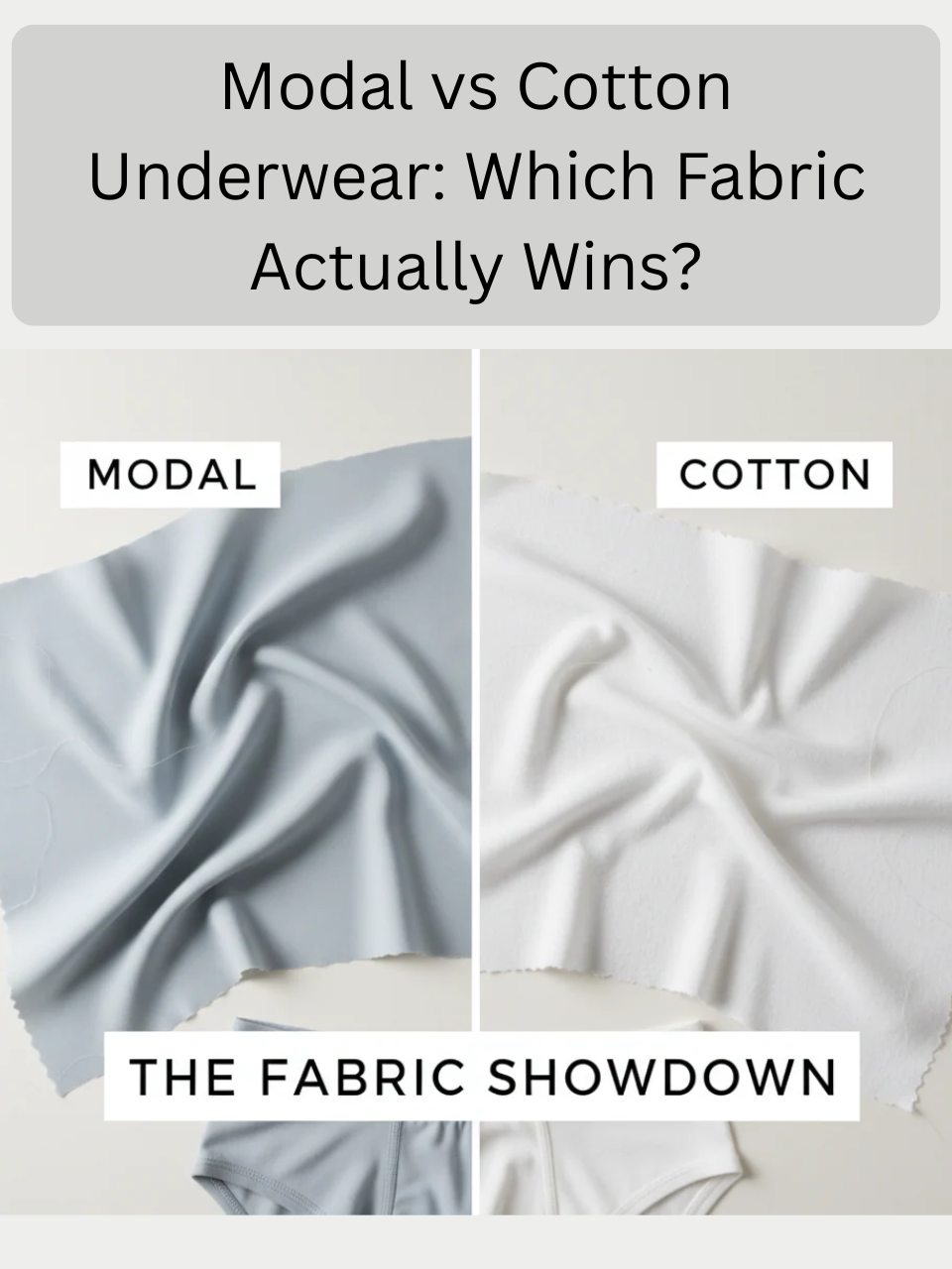 Modal vs Cotton Underwear: Which Fabric Actually Wins?