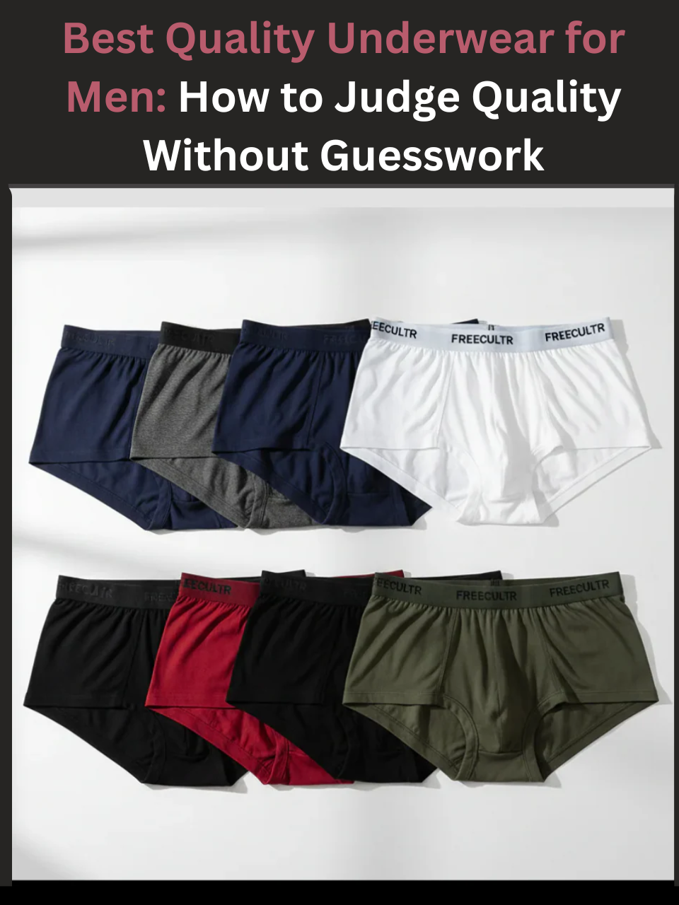  Freecultr best quality underwear for men shown flat highlighting fabric texture, reinforced stitching, and contoured pouch construction on neutral background
